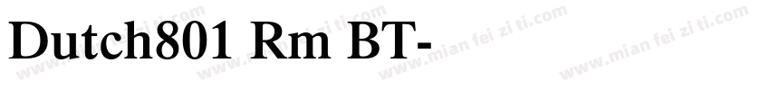 Dutch801 Rm BT字体转换